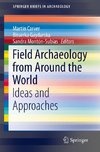 Field Archaeology from Around the World