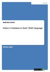 Subject Omission in Early Child Language