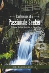 Confessions of a Passionate Seeker