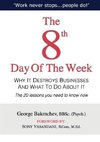 The 8th Day of the Week