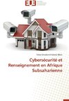 Cybersécurité et Renseignement en Afrique Subsaharienne