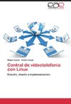 Central de videotelefonía con Linux