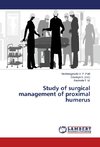 Study of surgical management of proximal humerus