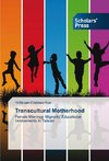 Transcultural Motherhood