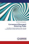 Convergent/Divergent Listening Tasks