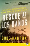 Rescue at Los Banos LP