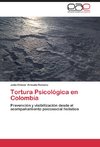 Tortura Psicológica en Colombia