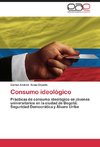 Consumo ideológico