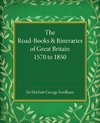 The Road-Books and Itineraries of Great Britain 1570 to 1850