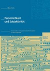 Persönlichkeit und Subjektivität