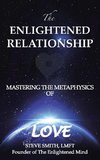 The Enlightened Relationship