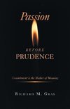 Passion before Prudence