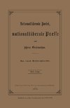 Nationalliberale Partei, Nationalliberale Presse und höheres Gentlemanthum