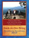 Beads-On-One-String Heartland Pilgrimage 2013