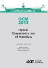 OCM 2013 - Optical Characterization of Materials - conference proceedings