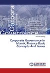 Corporate Governance In Islamic Finance Basic Concepts And Issues
