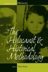HOLOCAUST & HISTORICAL METHODO