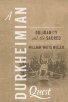 A Durkheimian Quest