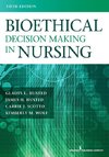 Bioethical Decision Making in Nursing, Fifth Edition (Revised)