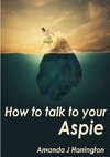 How to Talk to Your Aspie