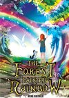 The Forest Painted Rainbow