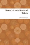 Brant's Little Book of Trivia