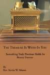The Treasure Is With-In You