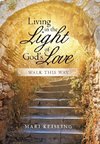 Living in the Light of God's Love