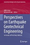 Perspectives on Earthquake Geotechnical Engineering