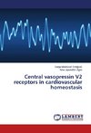 Central vasopressin V2 receptors in cardiovascular homeostasis
