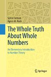 The Whole Truth About Whole Numbers