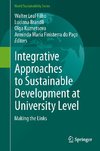 Integrative Approaches to Sustainable Development at University Level