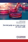Dental pulp as a new source of stem cells