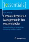 Corporate Reputation Management in den sozialen Medien