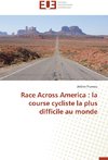Race Across America : la course cycliste la plus difficile au monde