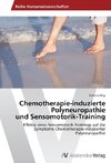 Chemotherapie-induzierte Polyneuropathie und Sensomotorik-Training