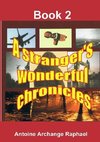A stranger's wonderful chronicles, Book 2