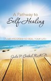 A Pathway to Self-Healing