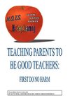 Teaching Parents to Be Good Teachers