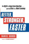Better, Stronger, Faster