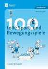 100 tolle Sport- und Bewegungsspiele Klasse 1/2