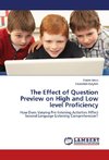The Effect of Question Preview on High and Low level Proficiency