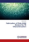 Fabrication of Poly-SiNW Devices for TE Characterization