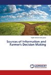 Sources of Information and Farmer's Decision Making