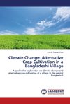 Climate Change: Alternative Crop Cultivation in a Bangladeshi Village