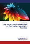 The Impact of Indian movies on East Indian identity in Trinidad