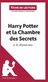 Analyse : Harry Potter et la Chambre des secrets de J. K. Rowling  (analyse complète de l'oeuvre et résumé)