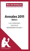 Bac de français 2011 - Annales Série L (Corrigé)