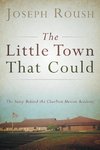 The Little Town That Could