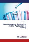 Next Generation Sequencing And Its Application In Forestry